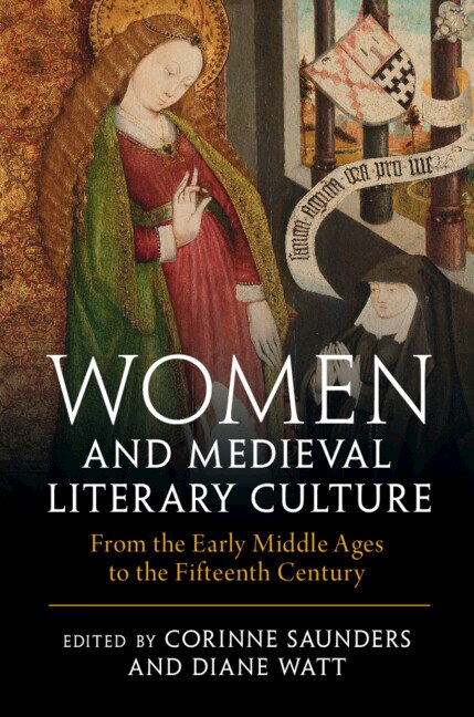 Women and Medieval Literary Culture by Corinne Saunders, Hardcover | Indigo Chapters