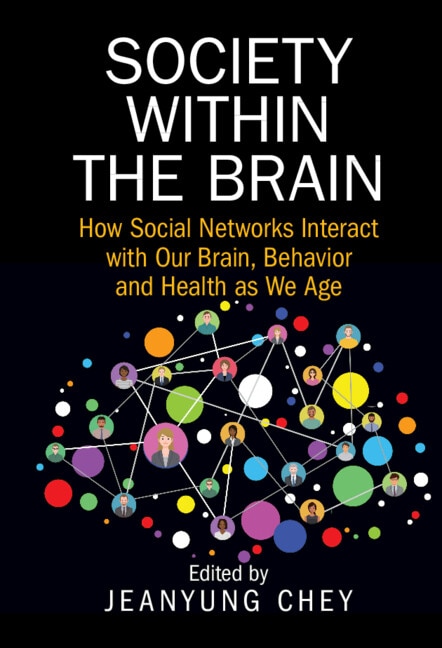 Society within the Brain by Jeanyung Chey, Hardcover | Indigo Chapters
