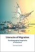 Literacies of Migration by Patriann Smith, Hardcover | Indigo Chapters