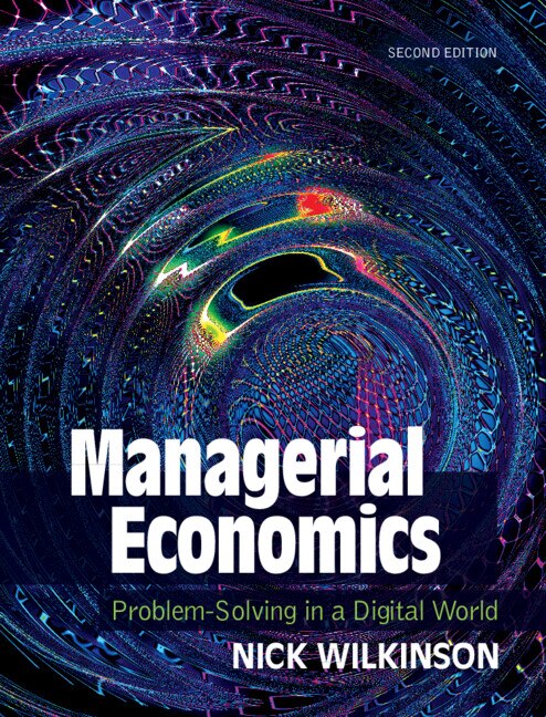 Managerial Economics by Nick Wilkinson, Hardcover | Indigo Chapters