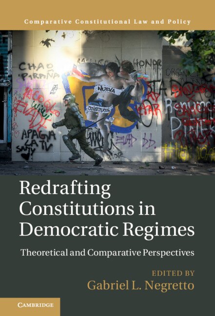 Redrafting Constitutions In Democratic Regimes by Gabriel L. Negretto, Hardcover | Indigo Chapters