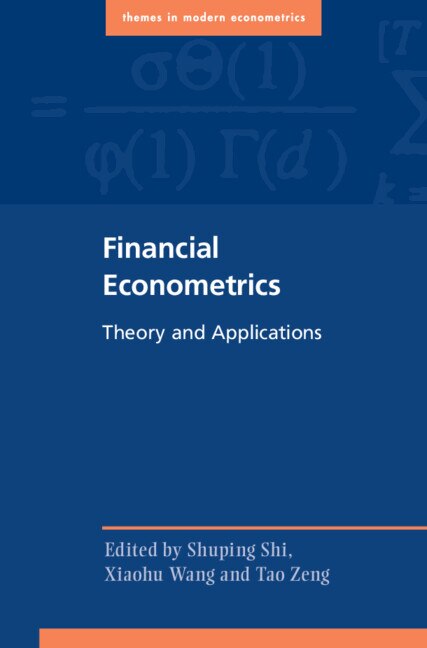 Financial Econometrics by Shuping Shi, Hardcover | Indigo Chapters