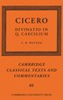 Cicero: Divinatio in Q. Caecilium by C. B. Watson, Hardcover | Indigo Chapters