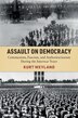 Assault On Democracy by Kurt Weyland, Hardcover | Indigo Chapters