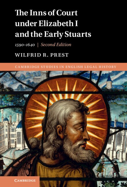 The Inns of Court under Elizabeth I and the Early Stuarts by Wilfred R. Prest, Hardcover | Indigo Chapters