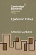Epidemic Cities by Antonio Carbone, Paperback | Indigo Chapters