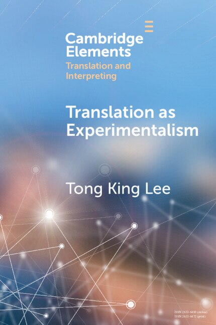 Translation as Experimentalism by Tong King Lee, Paperback | Indigo Chapters