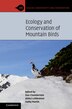 Ecology and Conservation of Mountain Birds by Dan Chamberlain, Paperback | Indigo Chapters