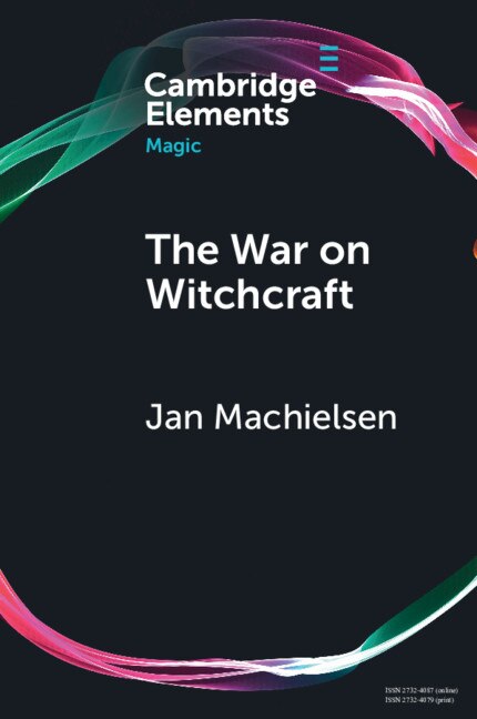 The War On Witchcraft by Jan Machielsen, Paperback | Indigo Chapters