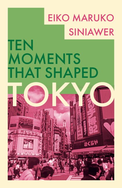 Tokyo by Eiko Maruko Siniawer, Paperback | Indigo Chapters
