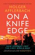On a Knife Edge by Holger Afflerbach, Paperback | Indigo Chapters