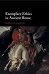 Exemplary Ethics In Ancient Rome by Rebecca Langlands, Paperback | Indigo Chapters
