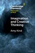 Imagination and Creative Thinking by Amy Kind, Paperback | Indigo Chapters
