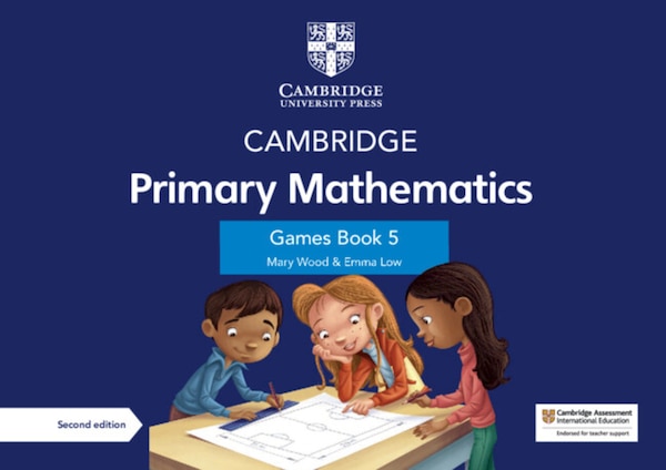 Cambridge Primary Mathematics Games Book 5 With Digital Access by Mary Wood, Boxed Set/Slip Case/Casebound | Indigo Chapters