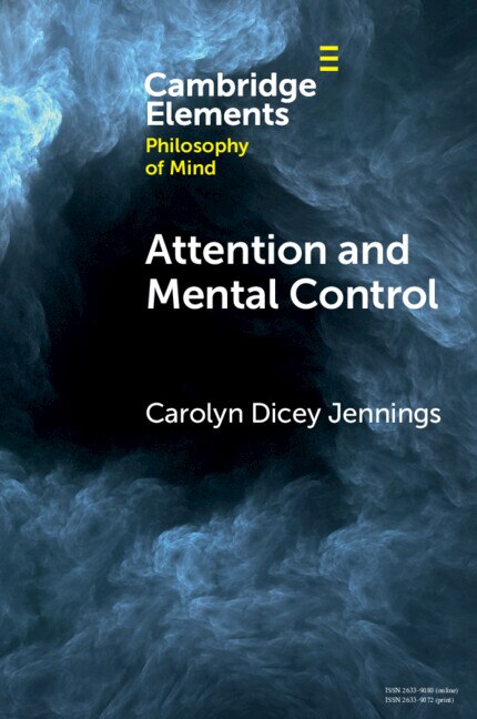Attention and Mental Control by Carolyn Dicey Jennings, Paperback | Indigo Chapters