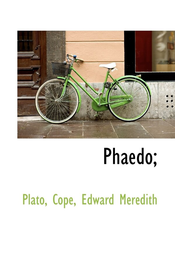 Phaedo; by Plato, Paperback | Indigo Chapters