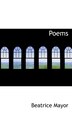 Poems by Beatrice Mayor, Paperback | Indigo Chapters