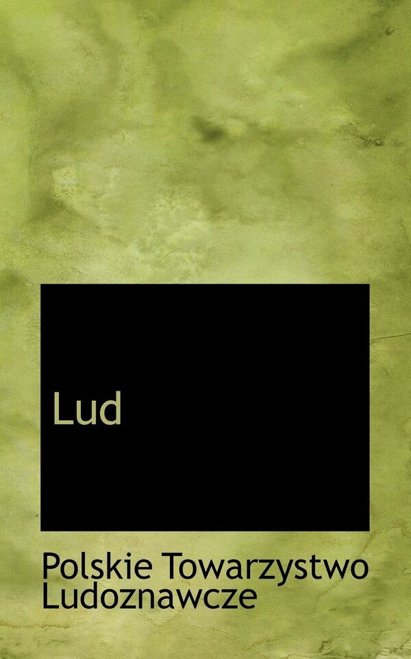 Lud by Polskie Towarzystwo Ludoznawcze, Paperback | Indigo Chapters