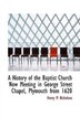 A History of the Baptist Church Now Meeting in George Street Chapel Plymouth from 1620 by Henry M Nicholson, Paperback | Indigo Chapters