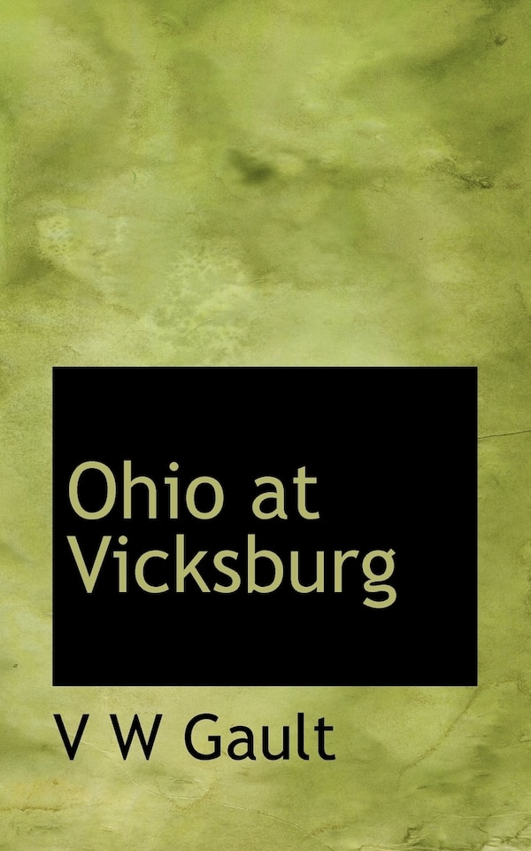 Ohio at Vicksburg by V W Gault, Paperback | Indigo Chapters
