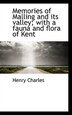 Memories of Malling and its valley; with a fauna and flora of Kent by Henry Charles Cyril, Paperback | Indigo Chapters