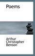 Poems by Arthur Christopher Benson, Paperback | Indigo Chapters