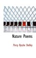 Nature Poems by Percy Bysshe Shelley, Paperback | Indigo Chapters