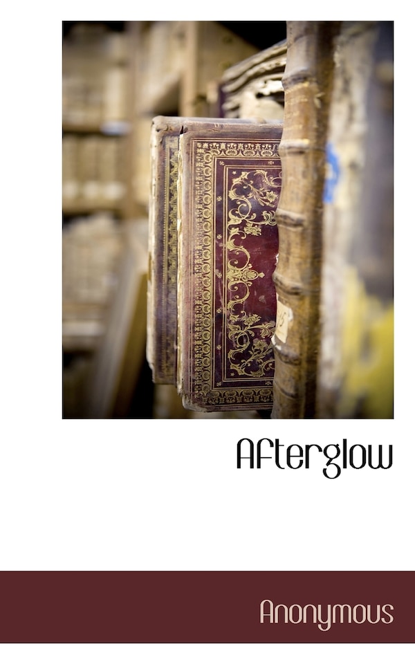 Afterglow by Anonymous, Paperback | Indigo Chapters