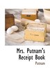 Mrs. Putnam's Receipt Book, Paperback | Indigo Chapters