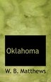 Oklahoma by W. B. Matthews, Paperback | Indigo Chapters