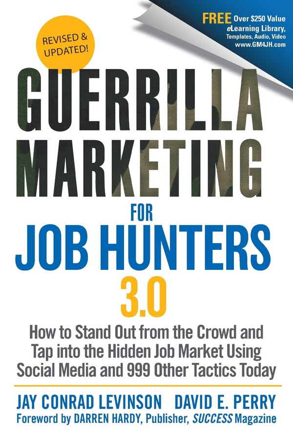 Guerrilla Marketing for Job Hunters 3.0 by Jay Conrad Levinson, Paperback | Indigo Chapters