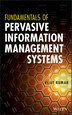 Fundamentals of Pervasive Information Management Systems by Vijay Kumar, Hardcover | Indigo Chapters