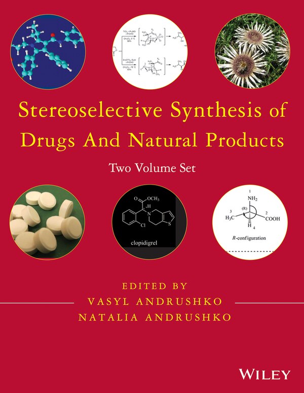 Stereoselective Synthesis of Drugs and Natural Products 2 Volume Set by Vasyl Andrushko, Hardcover | Indigo Chapters