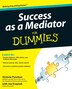 Success as a Mediator For Dummies by Victoria Pynchon, Paperback | Indigo Chapters