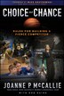 Choice Not Chance by Joanne P. McCallie, Hardcover | Indigo Chapters