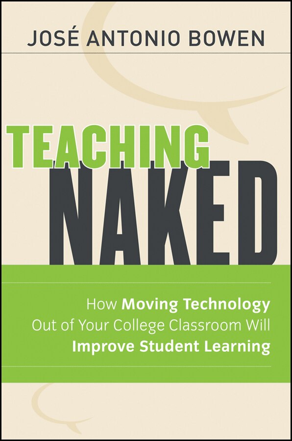 Teaching Naked by José Antonio Bowen, Paperback | Indigo Chapters