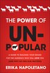 The Power of Unpopular by Erika Napoletano, Hardcover | Indigo Chapters