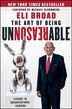The Art of Being Unreasonable by Eli Broad, Hardcover | Indigo Chapters
