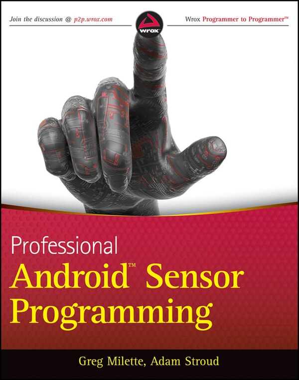 Professional Android Sensor Programming by Greg Milette, Paperback | Indigo Chapters