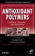 Antioxidant Polymers by Giuseppe Cirillo, Hardcover | Indigo Chapters