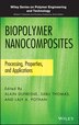 Biopolymer Nanocomposites by Sabu Thomas, Hardcover | Indigo Chapters