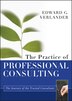 The Practice of Professional Consulting by Edward G. Verlander, Hardcover | Indigo Chapters