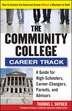 The Community College Career Track by Thomas Snyder, Paperback | Indigo Chapters