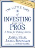 The Little Book of Investing Like the Pros by Joshua Pearl, Hardcover | Indigo Chapters
