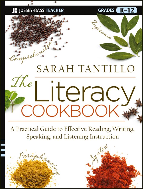 The Literacy Cookbook by Sarah Tantillo, Paperback | Indigo Chapters