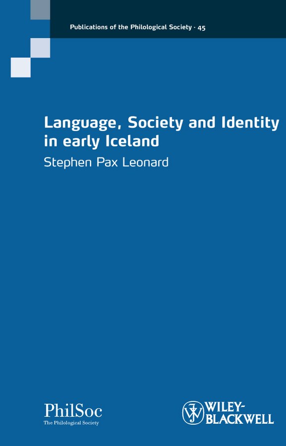 Language Society and Identity in early Iceland by Stephen Pax Leonard, Paperback | Indigo Chapters