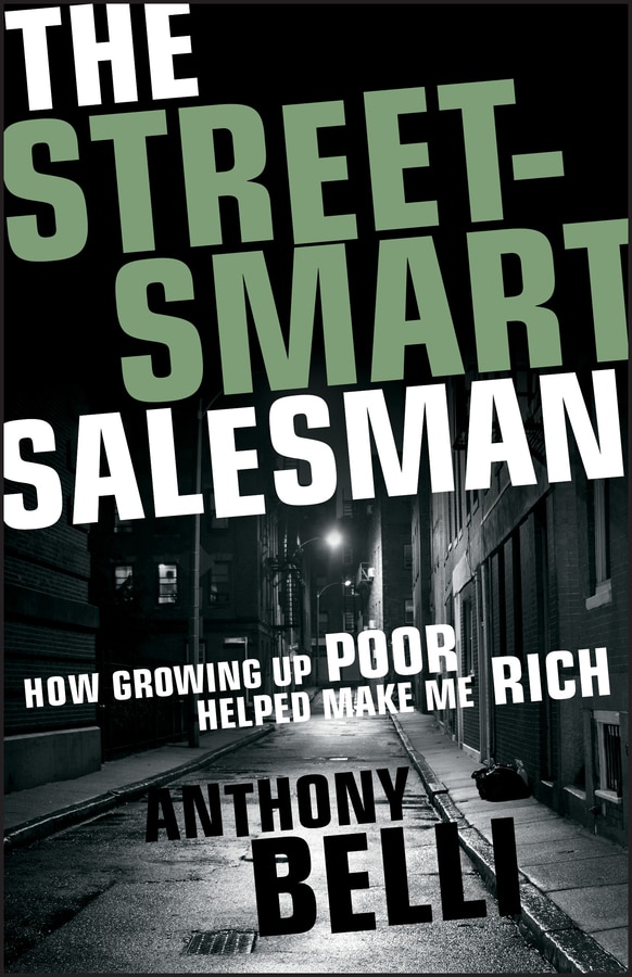 The Street-Smart Salesman by Anthony Belli, Hardcover | Indigo Chapters