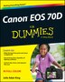 Canon EOS 70D For Dummies by Julie Adair King, Paperback | Indigo Chapters