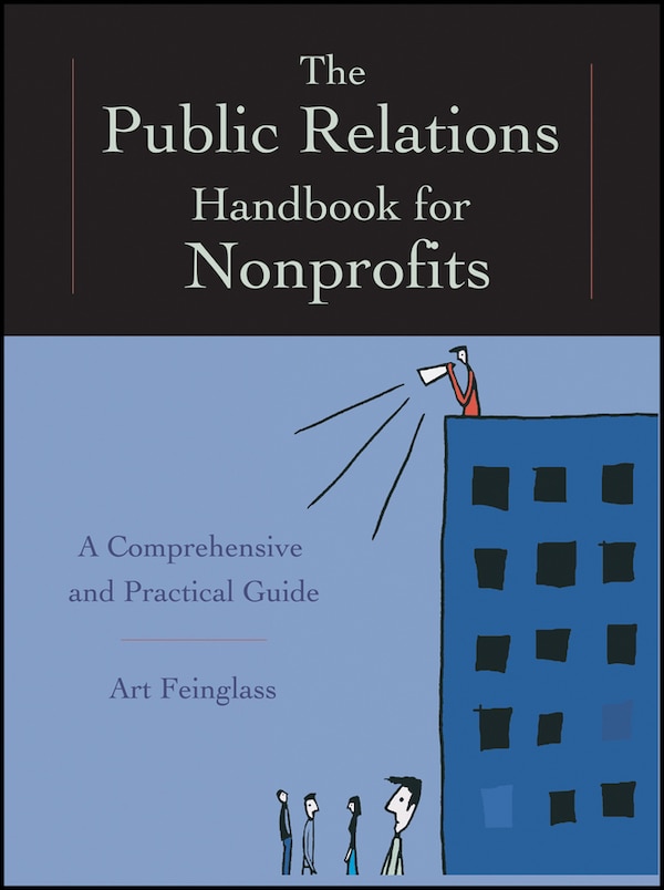 The Public Relations Handbook for Nonprofits by Art Feinglass, Paperback | Indigo Chapters