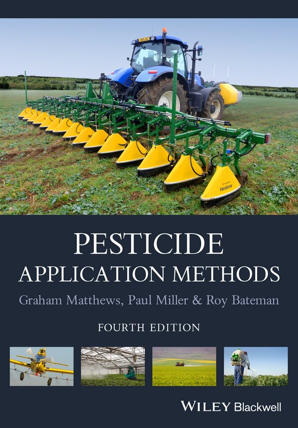 Pesticide Application Methods by Roy Bateman, Hardcover | Indigo Chapters